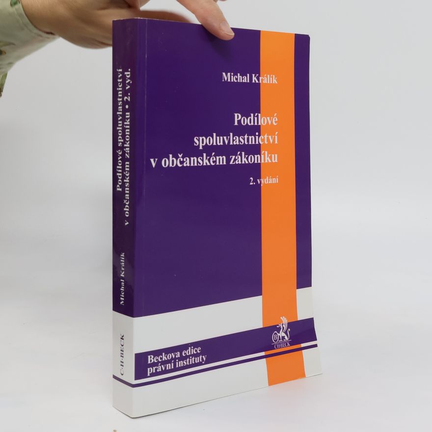 Michal Králík Podílové spoluvlastnictví v občanském zákoníku, 2. vydání