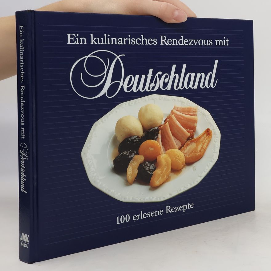 Roland Gööck Ein kulinarisches Rendezvous mit Deutschland