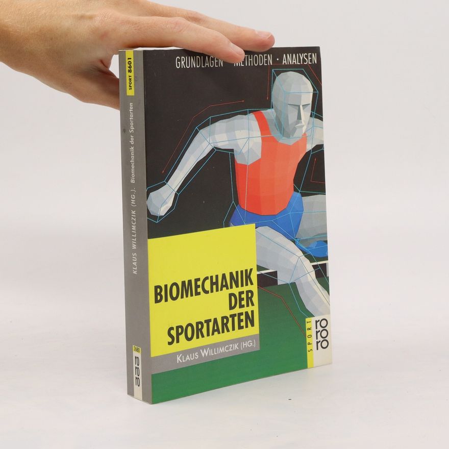 Klaus Willimczik Biomechanik der Sportarten