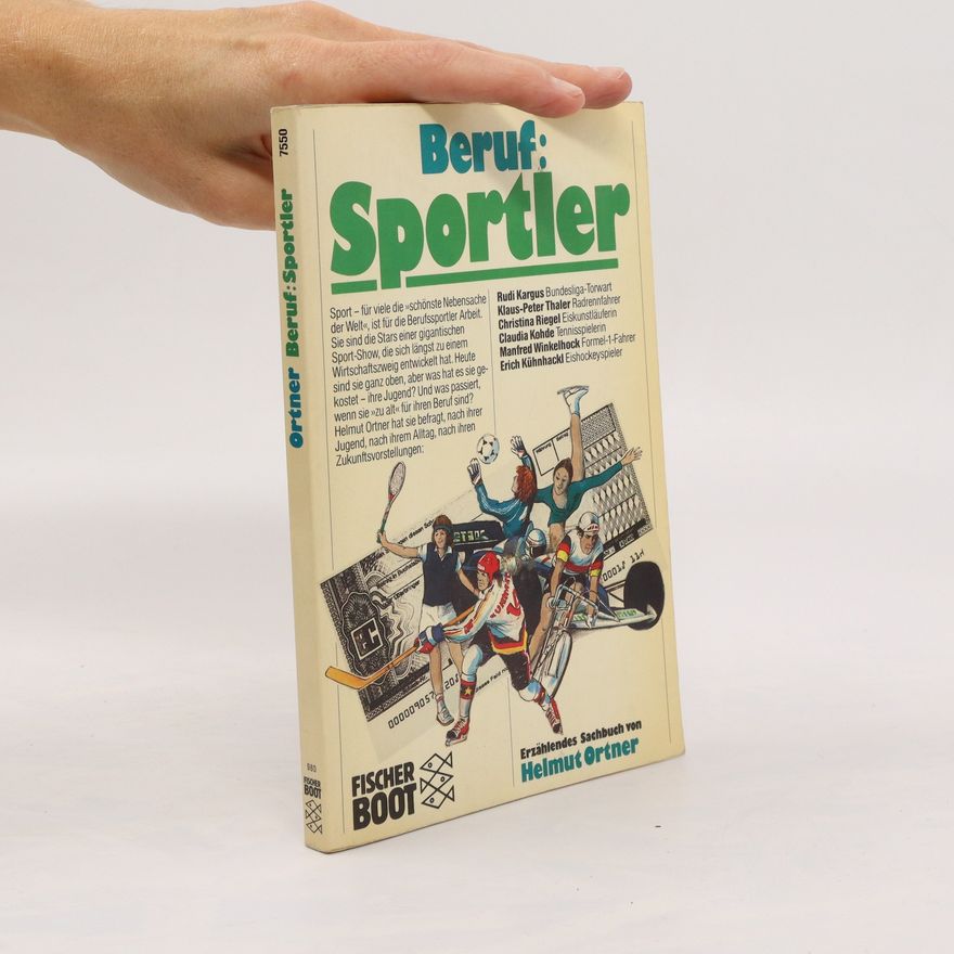Helmut Ortner Beruf: Sportler