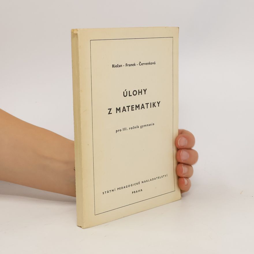 Kolektiv autorů Úlohy z matematiky pro III. ročník gymnasia