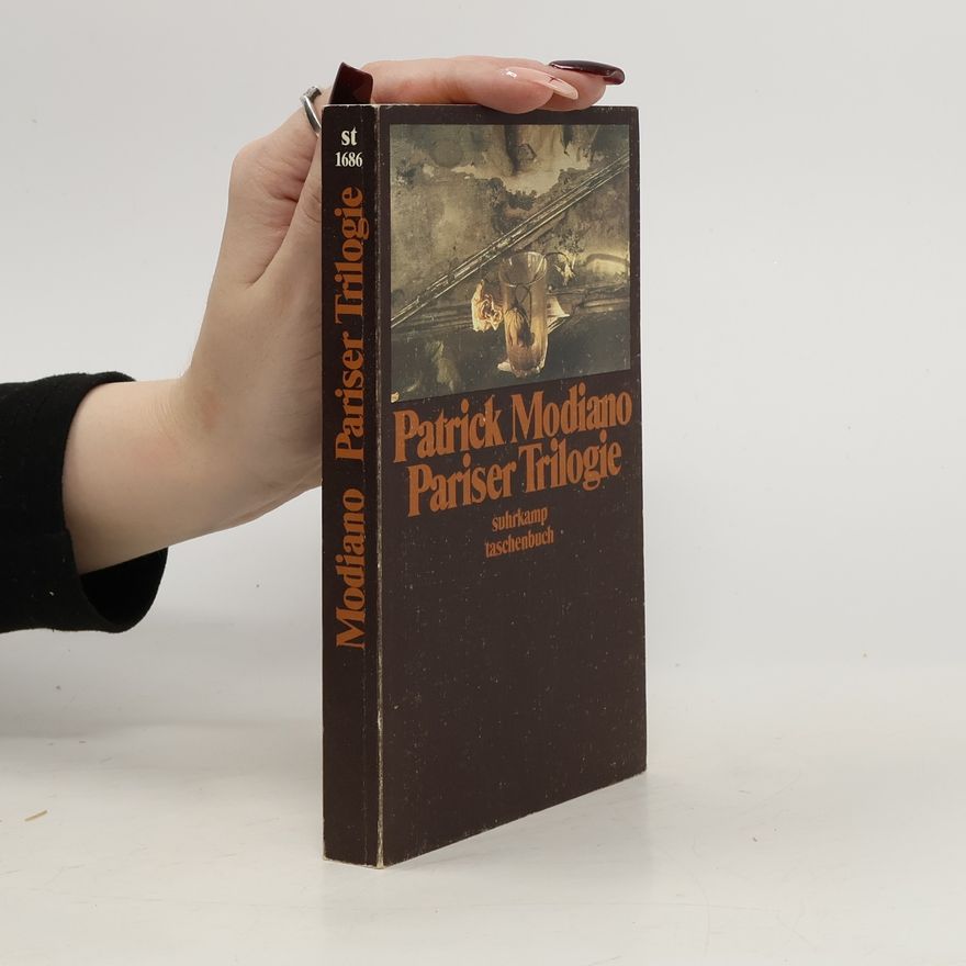 Patrick Modiano Pariser Triologie