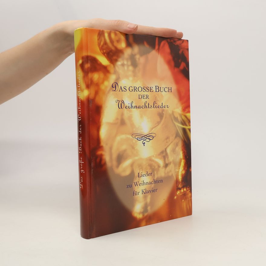 Erika Schreiber Das grosse Buch der Weihnachtslieder