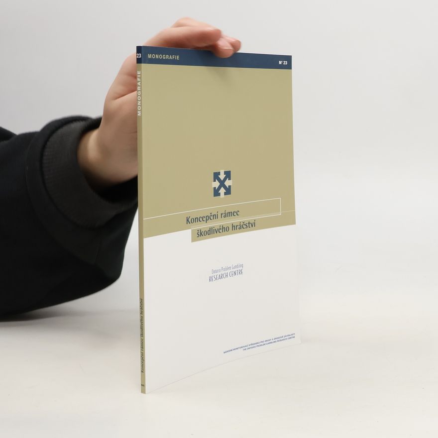 Various authors Koncepční rámec škodlivého hráčství