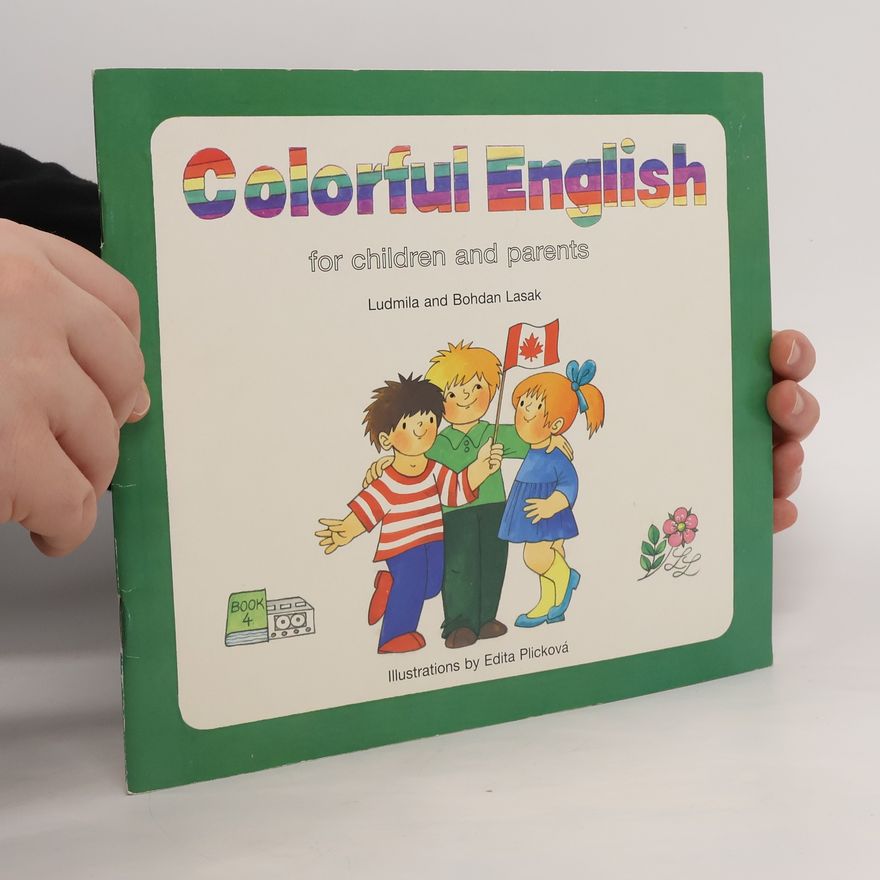 Bohdan Lasak Colorful English for Children and Parents. Book 4