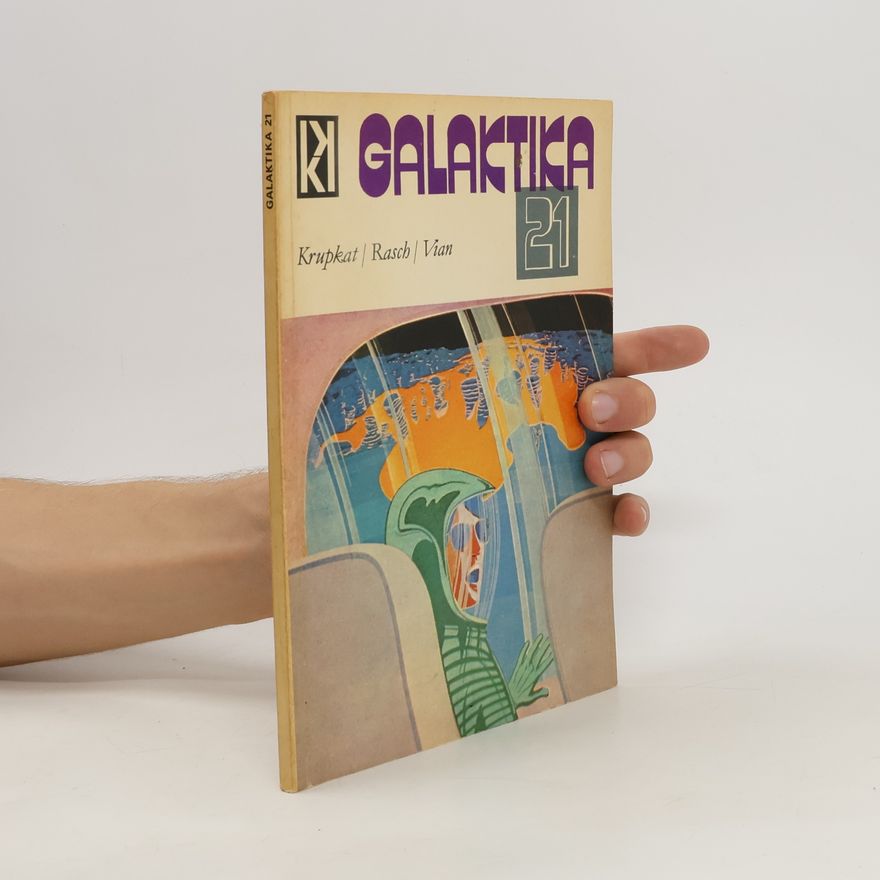 Collectif d'auteurs Galaktika 21. Krupkat. Rasch. Vian