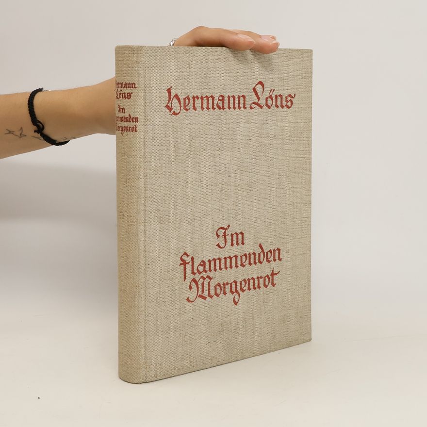 Hermann Löns Im flammenden Morgenrot : Erzählungen und Schilderungen , Tier- und Jagdgeschichten, Dichtungen