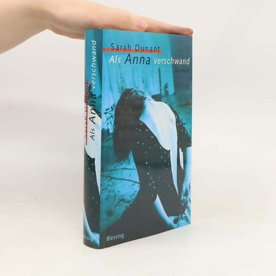 Sarah Dunant Als Anna verschwand