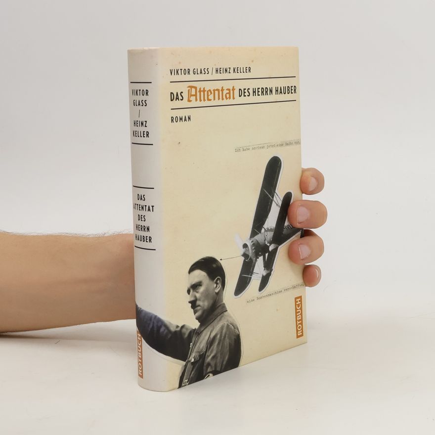 Dieter K. E. Walter Das Attentat des Herrn Hauber