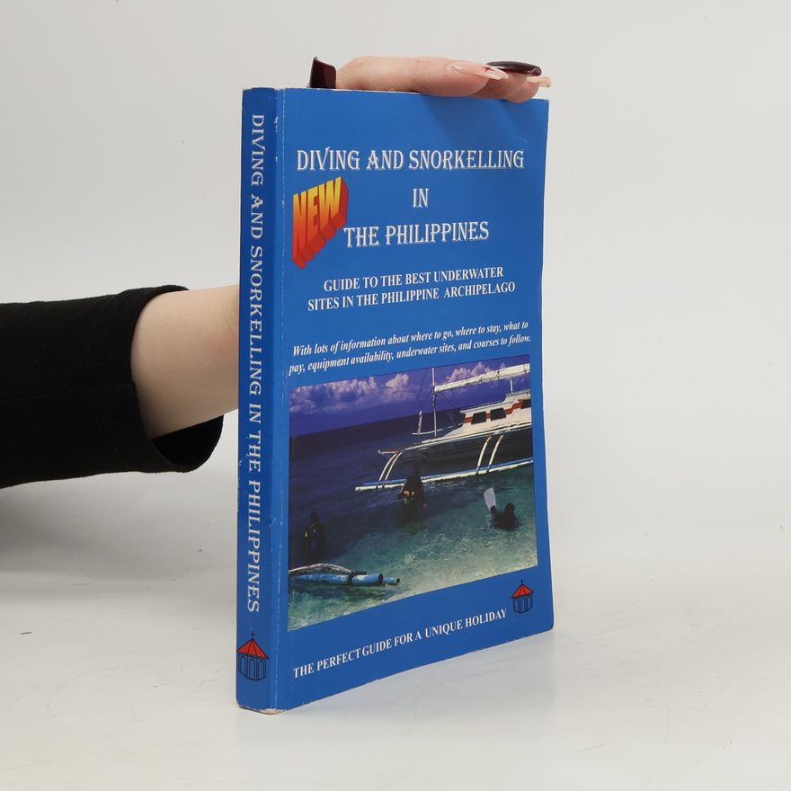 Collectif d'auteurs Diving and Snorkeling in the Philippines