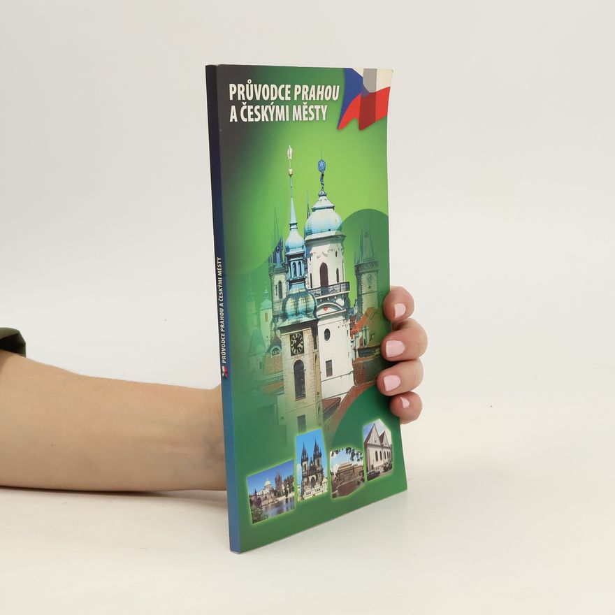 Kolektiv autorů Průvodce Prahou a českými městy