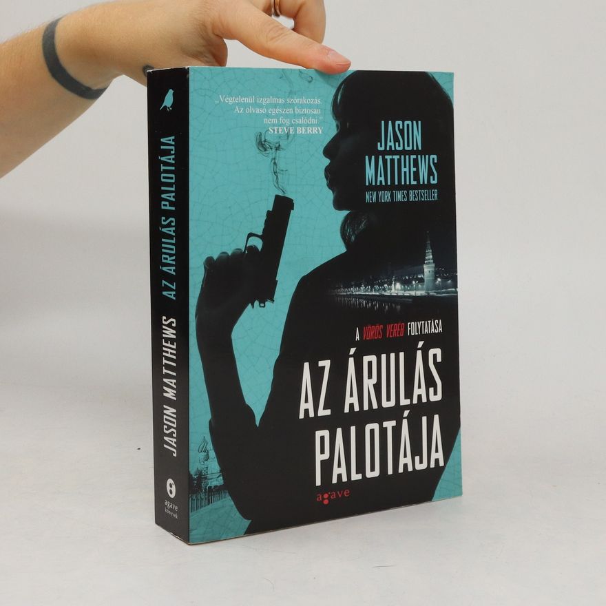 Jason Matthews Az árulás palotája
