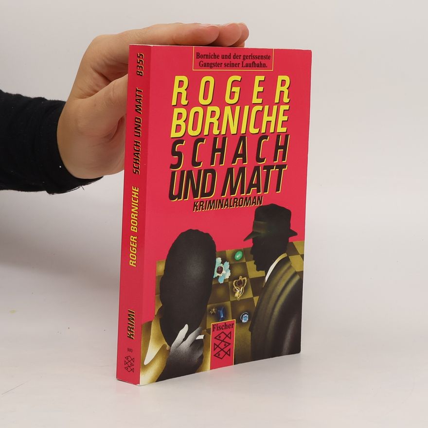 Roger Borniche Schach und matt