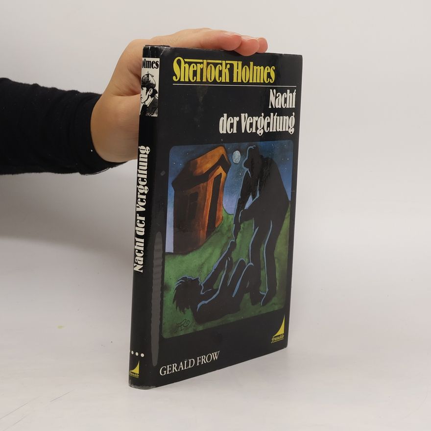 Gerald Frow Sherlock Holmes. Nacht der Vergeltung