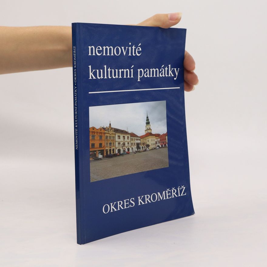 Anežka Fialová Nemovité kulturní památky okres Kroměříž