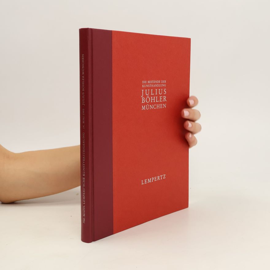 Autorenkollektiv Die Bestände der Kunsthandlung Julius Böhler