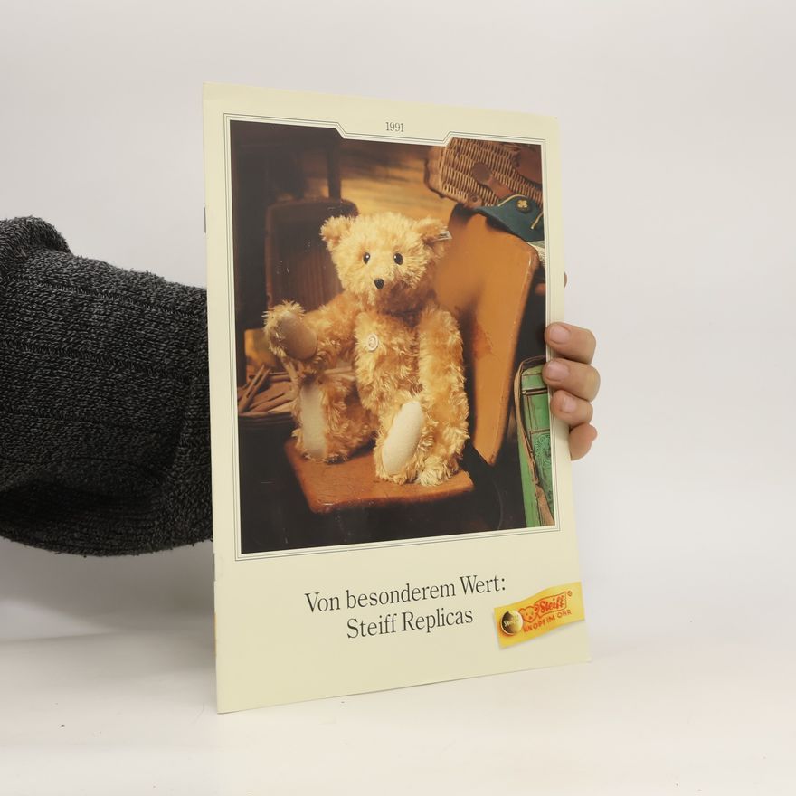 Margarete Steiff Von besonderem Wert: Steiff Replicas