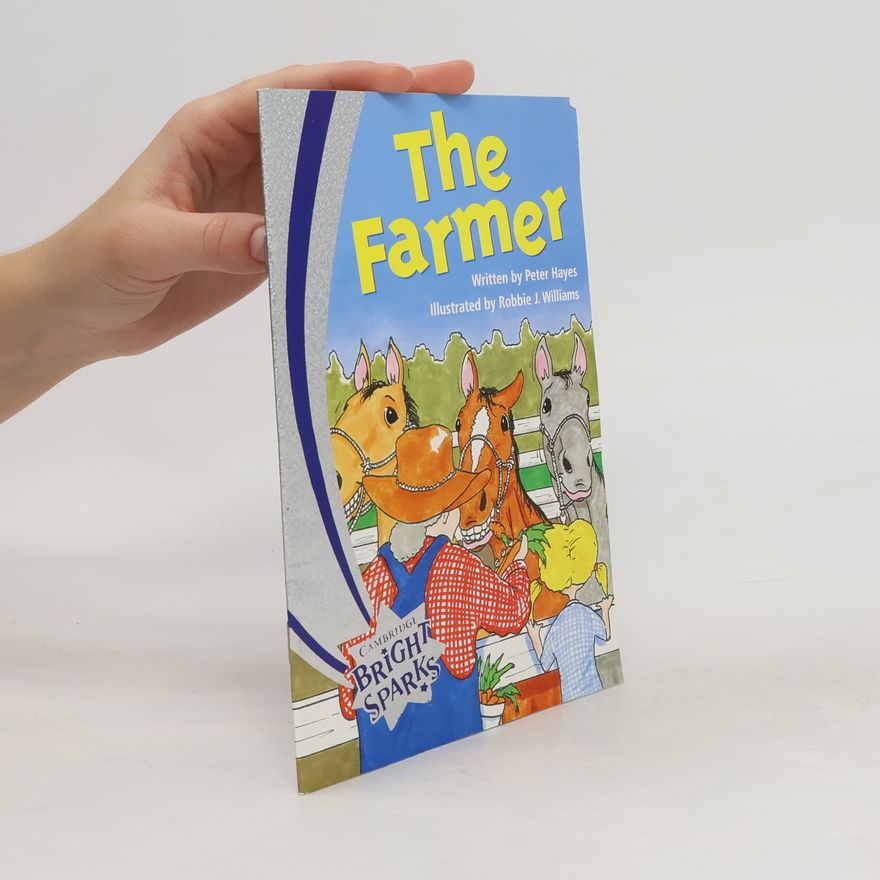 Peter Hayes Bright Sparks : The Farmer