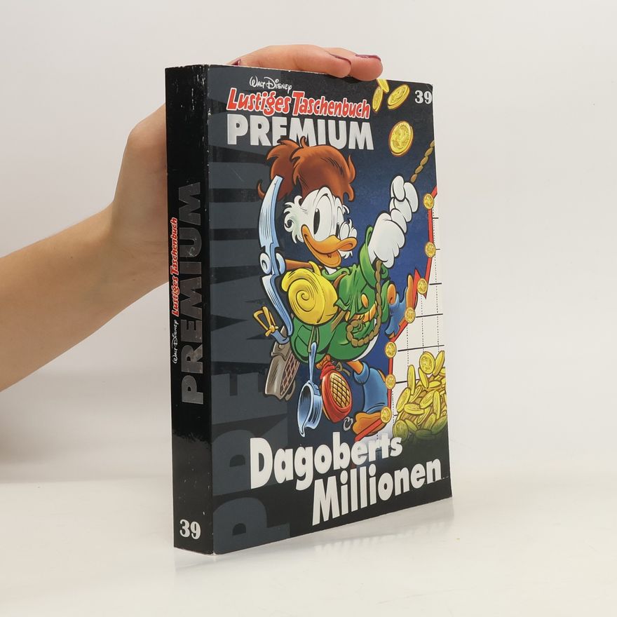 Walt Disney Lustiges Taschenbuch Premium 39. Dagoberts Millionen