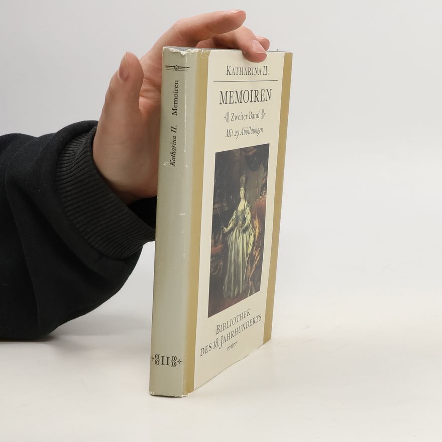 Katharina II. Memoiren. Zweiter Band