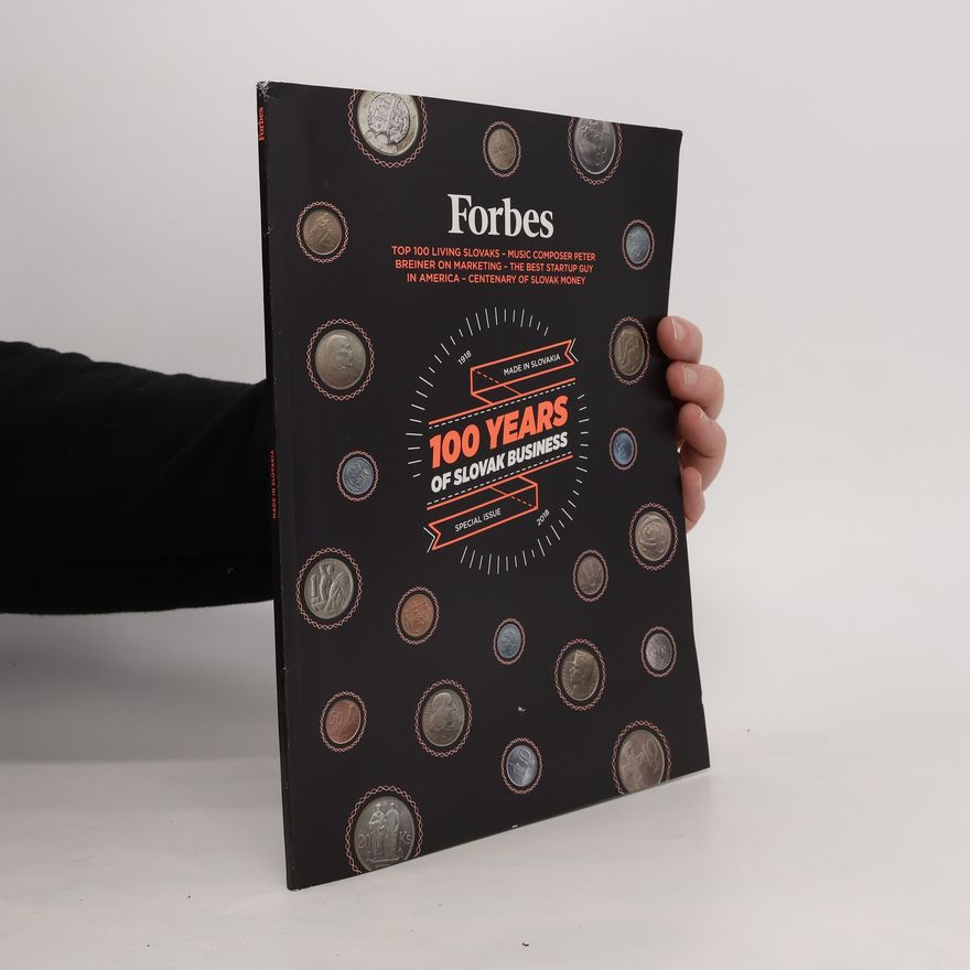 Autorenkollektiv Forbes. 100 Years of Slovak Business