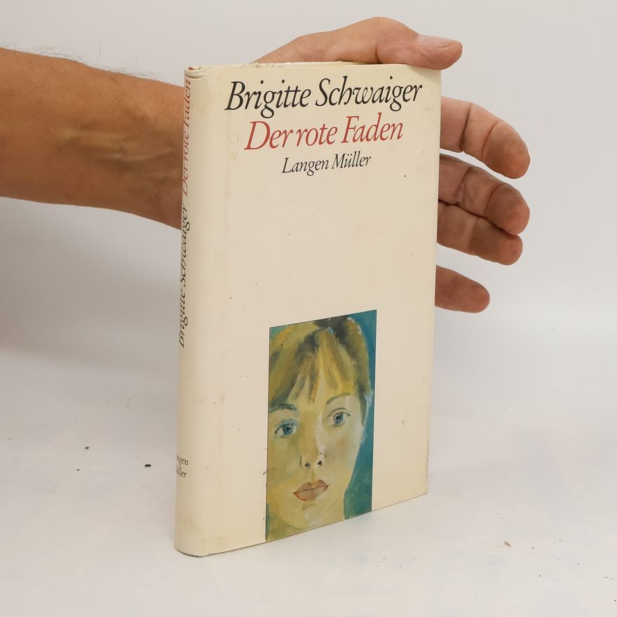 Brigitte Schwaiger Der rote Faden