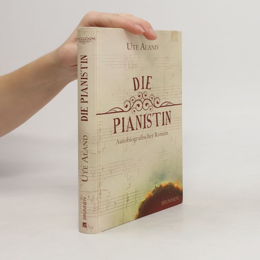 Ute Aland Die Pianistin
