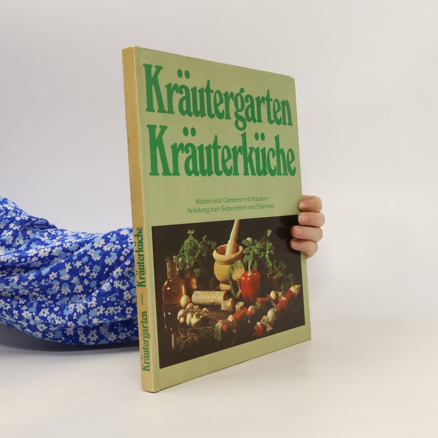 Kolektiv autorů Kräutergarden Kräuterkuche
