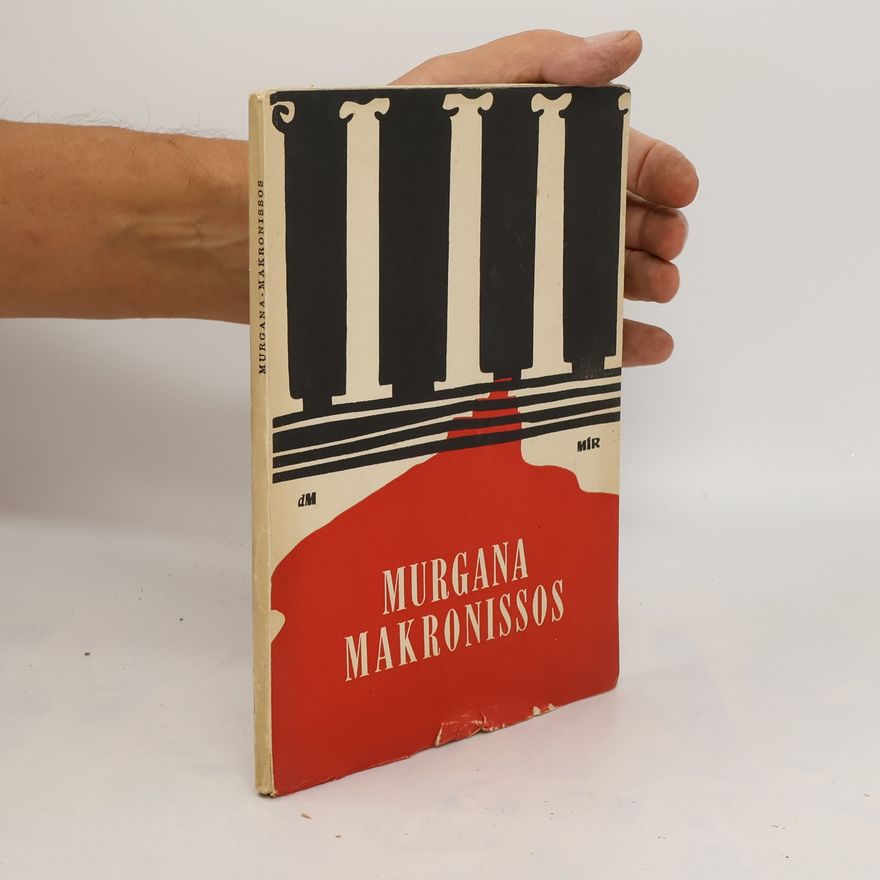 Georges Lambrinos Morgana ; Makronissos : dvě reportáže Makronissos