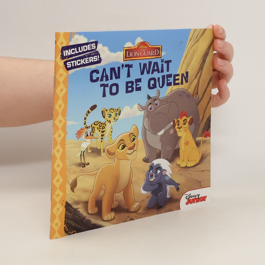 Disney Book Group The Lion Guard Can't Wait to Be Queen