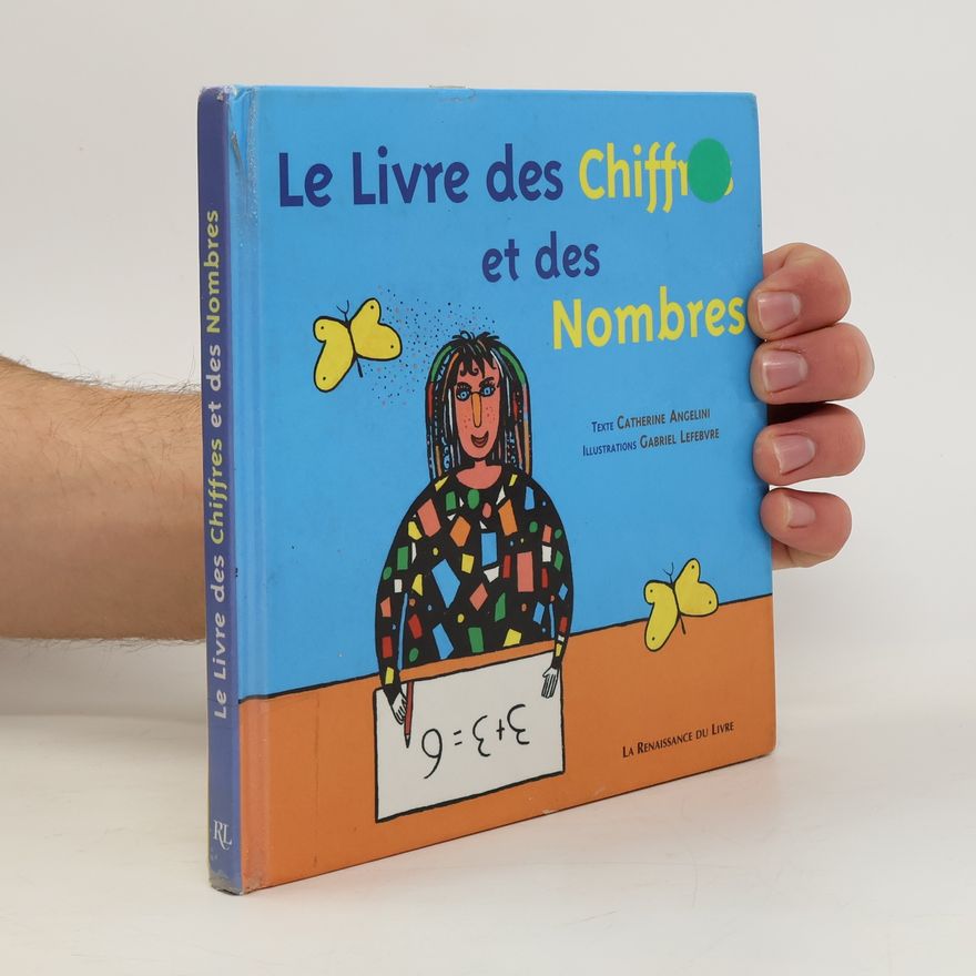 Catherine Angelini Le livre des chiffres et des nombres
