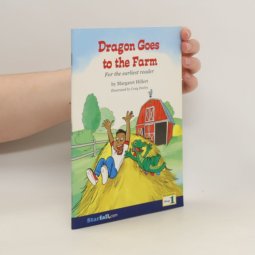 Margaret Hillert Dragon Goes to the Farm