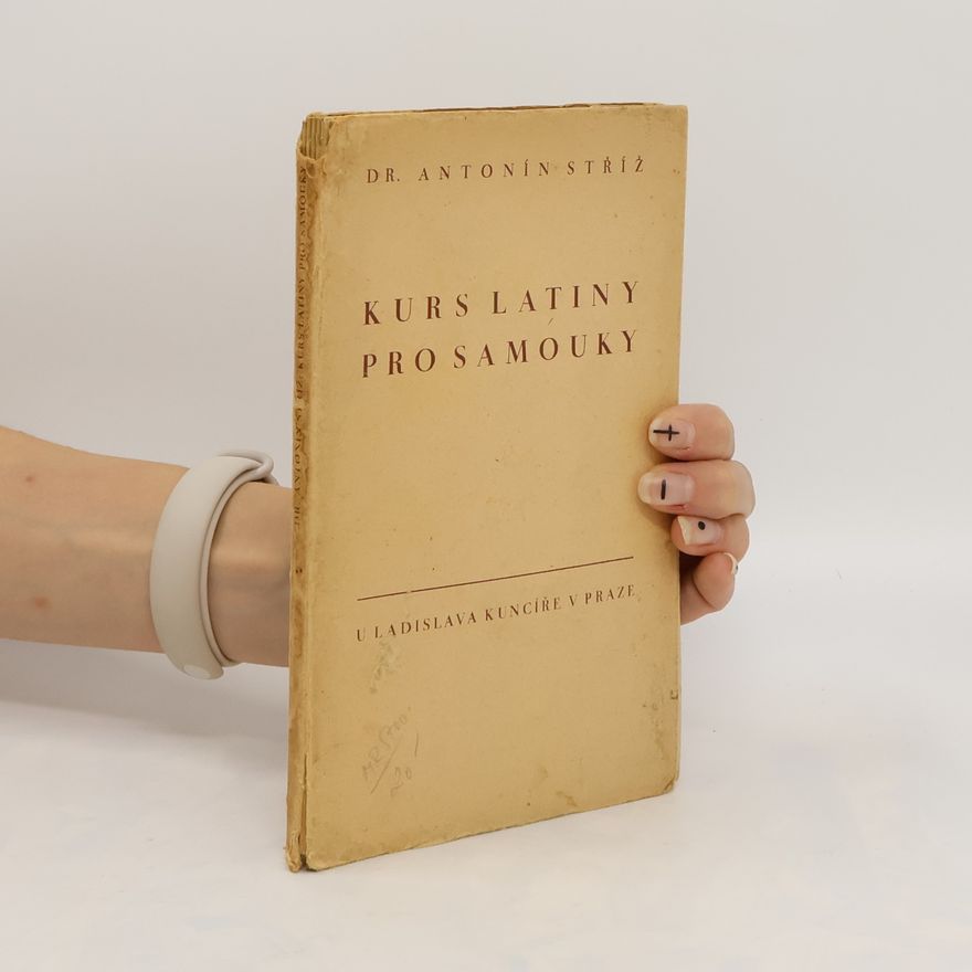Stříž Antonín Kurs latiny pro samouky