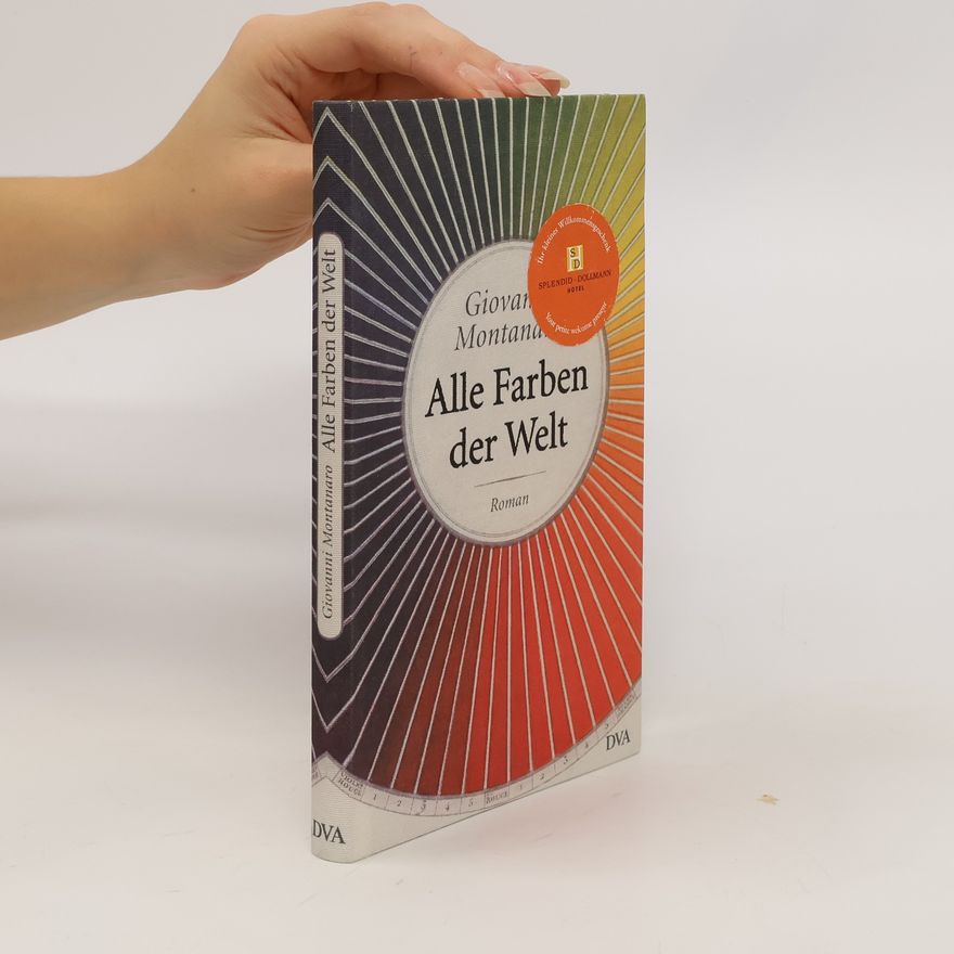 Giovanni Montanaro Alle Farben der Welt