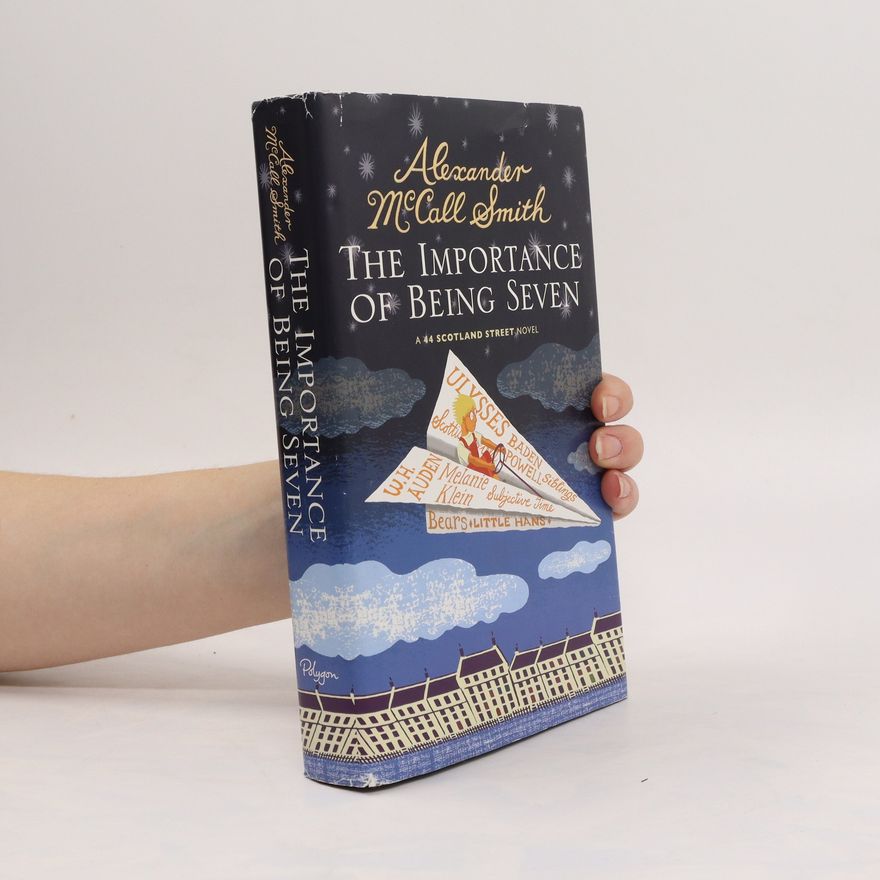 Alexander McCall Smith The Importance of Being Seven