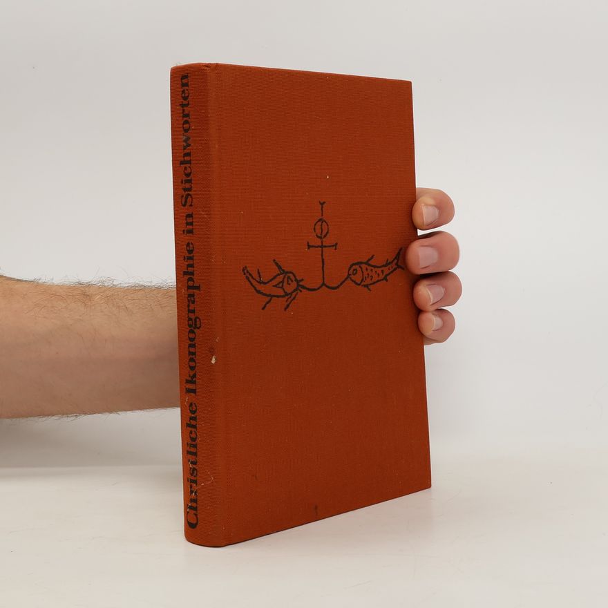 Hannelore Sachs Christliche Ikonographie in Stichworten