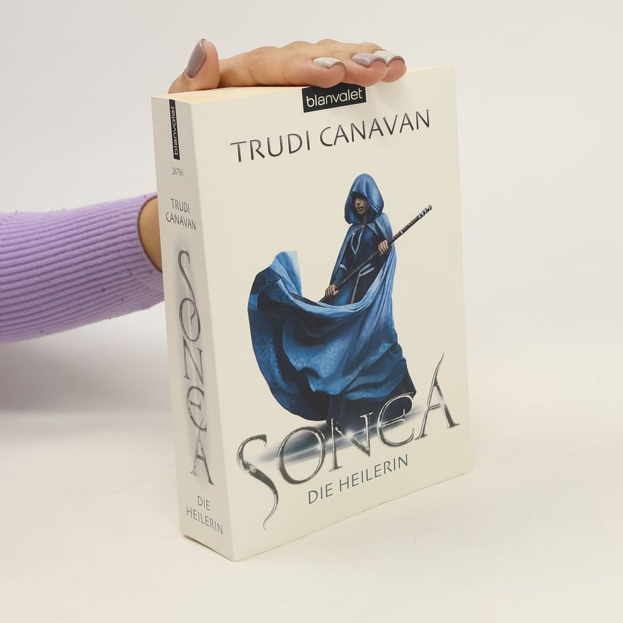 Trudi Canavan Sonea. Die Heilerin