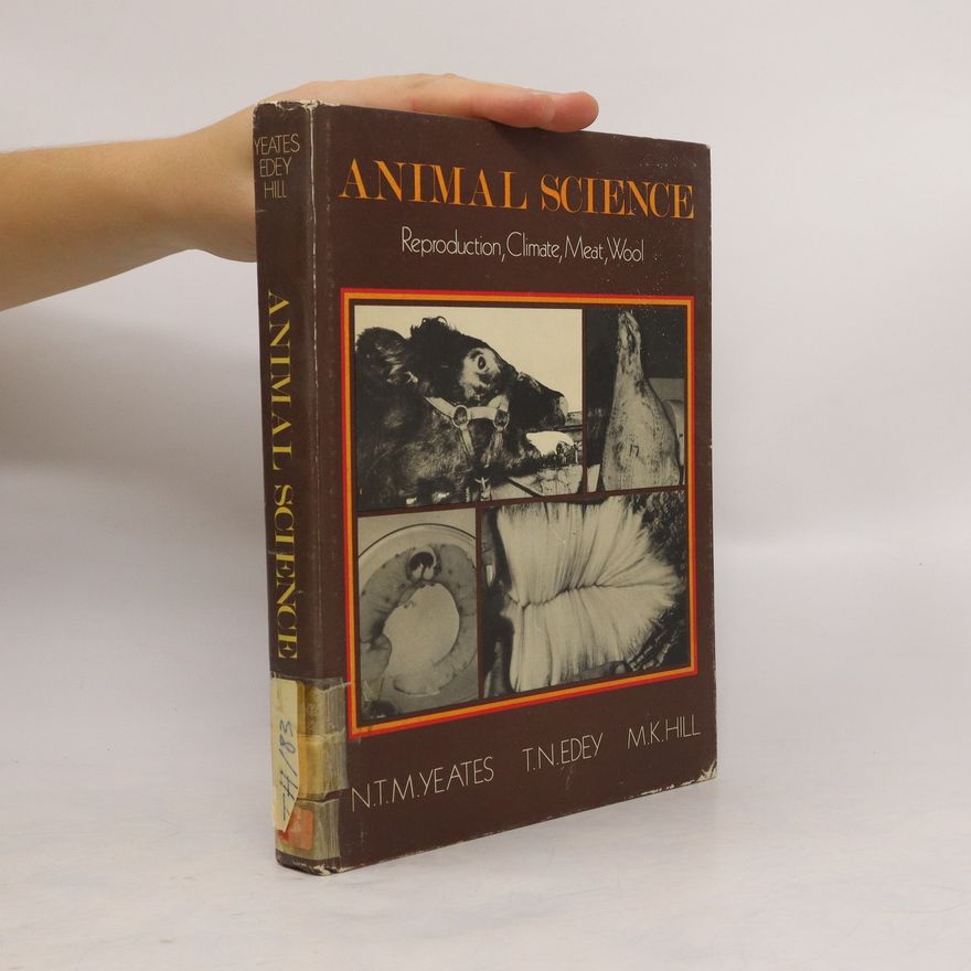 N. T. M. Yeates Animal Science : Reproduction, Climate, Meat, Wool