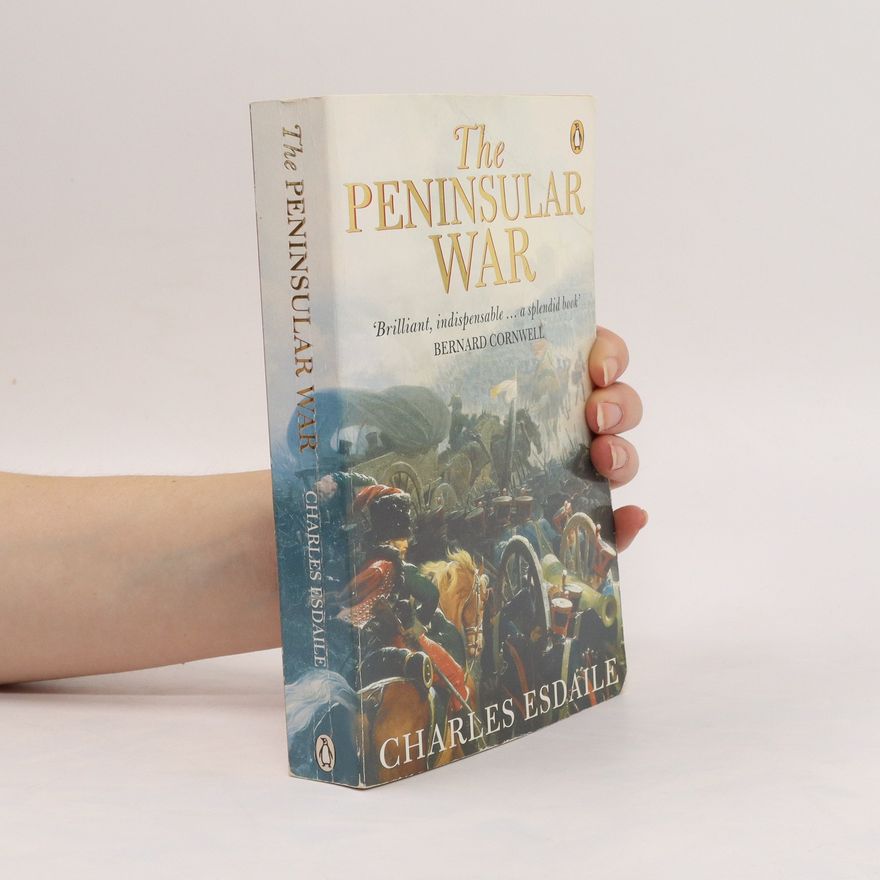 Charles J Esdaile The Peninsular War