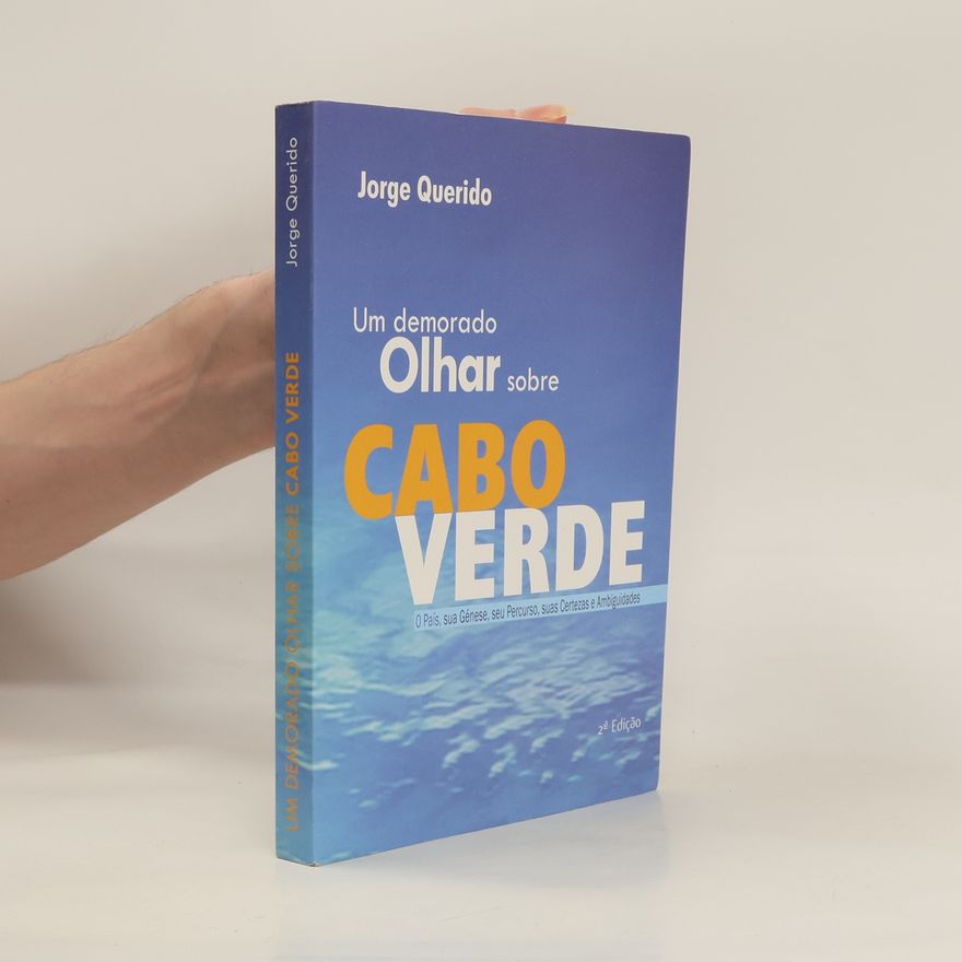 Jorge Querido Um demorado Olhar sobre Cabo Verde