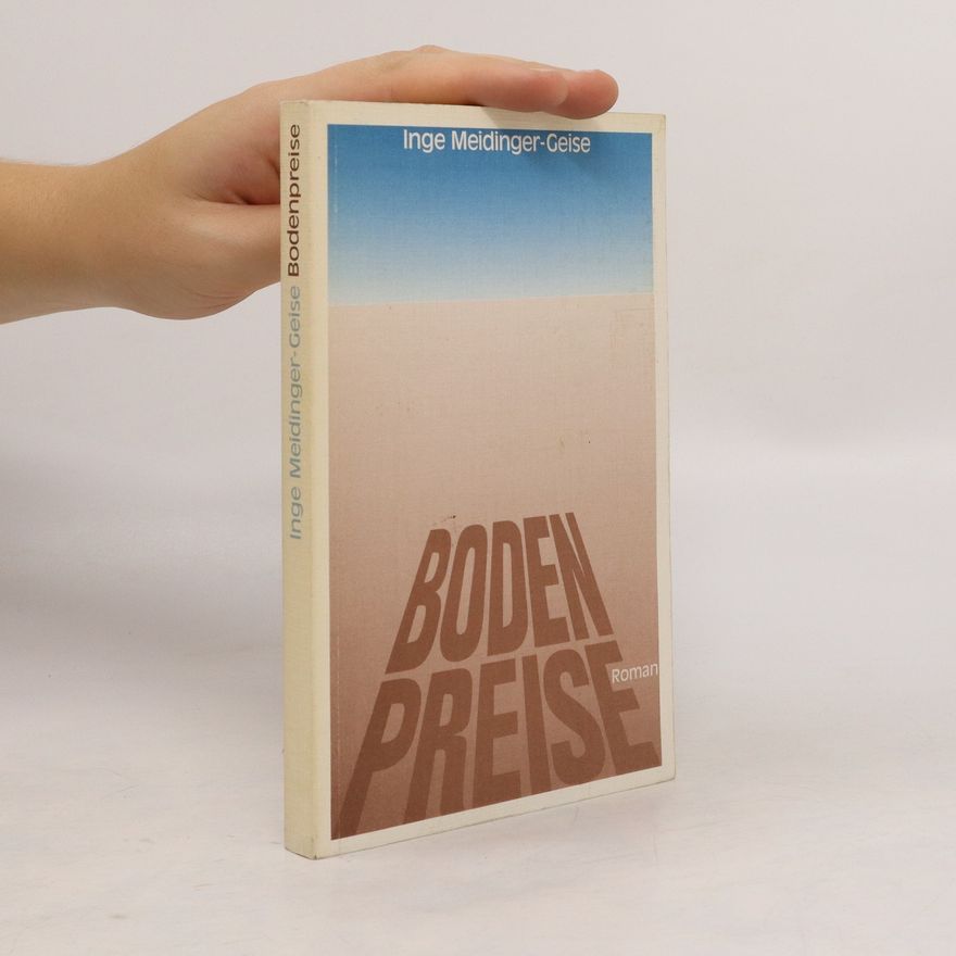 Inge Meidinger-Geise Bodenpreise