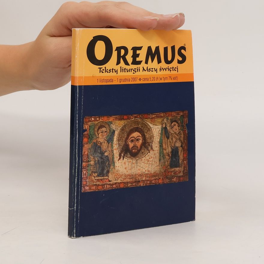 Kolektív autorov Oremus Teksty liturgii Mszy świętej