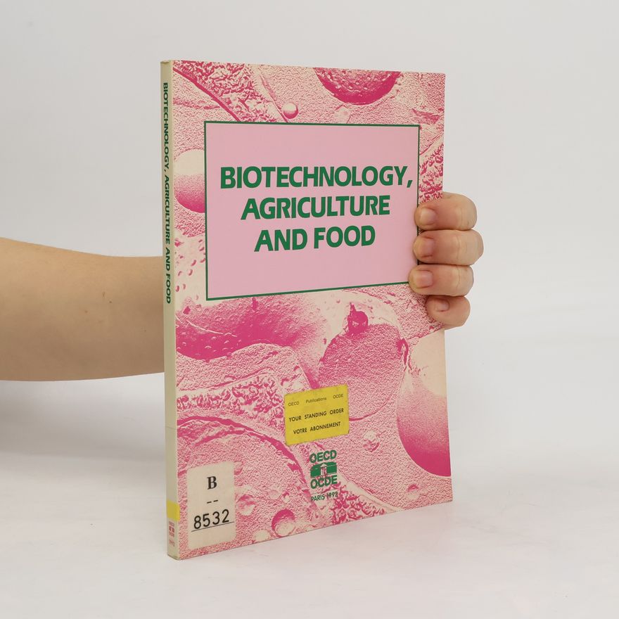 Autorenkollektiv Biotechnology, agriculture and food