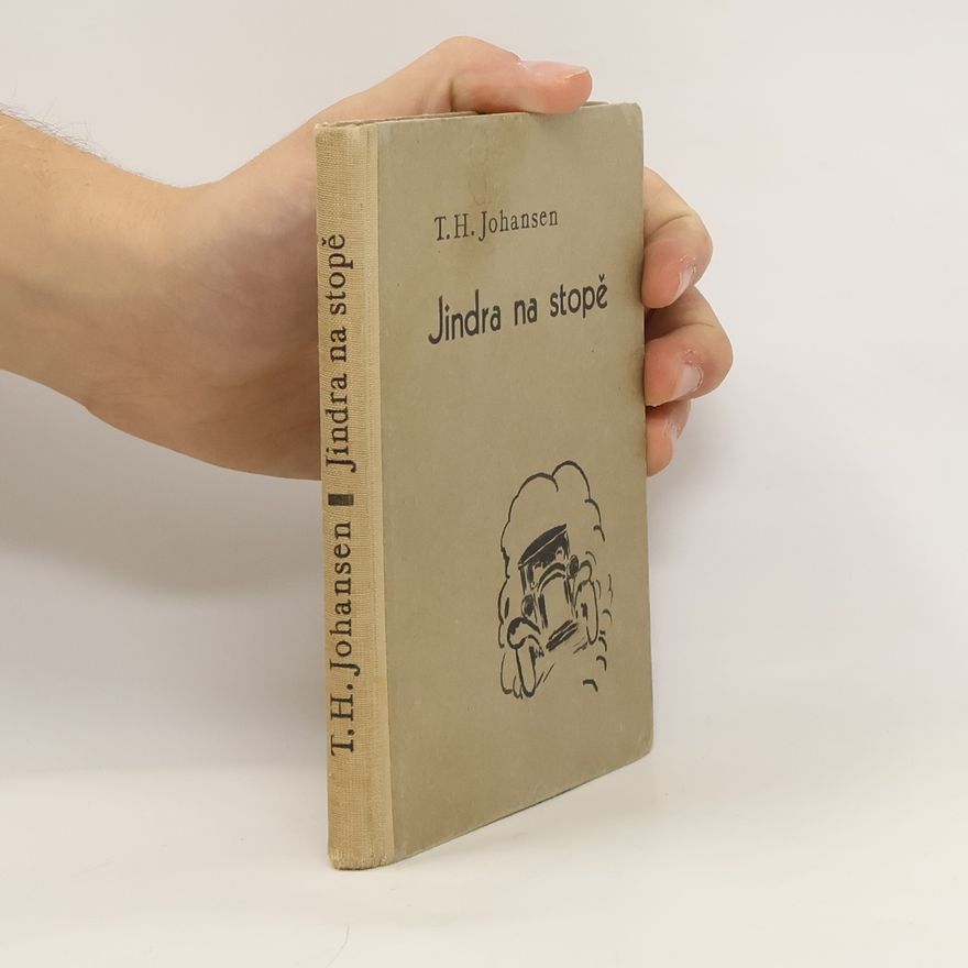 T. H. Johansen  Jindra na stopě