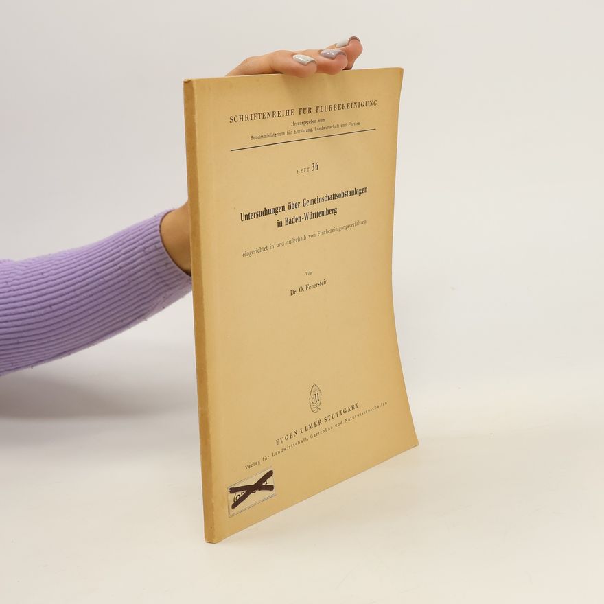 O. Feuerstein Untersuchungen über Gemeinschaftsobstanlagen in Baden-Württemberg