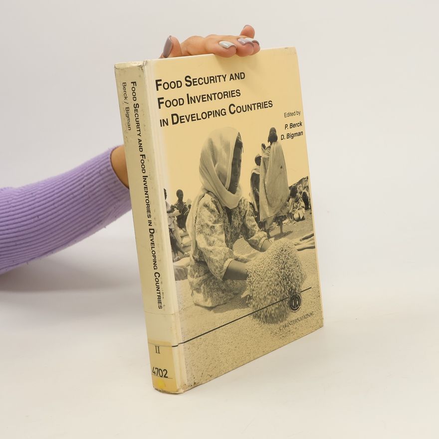 Peter Berck Food Security and Food Inventories in Developing Countries