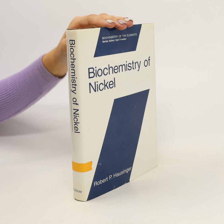 Robert P. Hausinger Biochemistry of Nickel