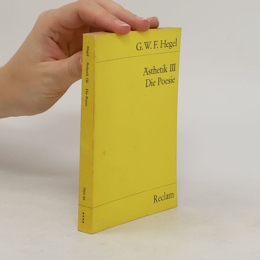 Georg Wilhelm Friedrich Hegel Vorlesungen über die Ästhetik