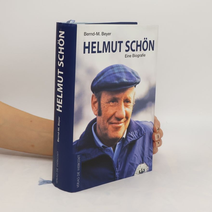 Bernd-M. Beyer Helmut Schön