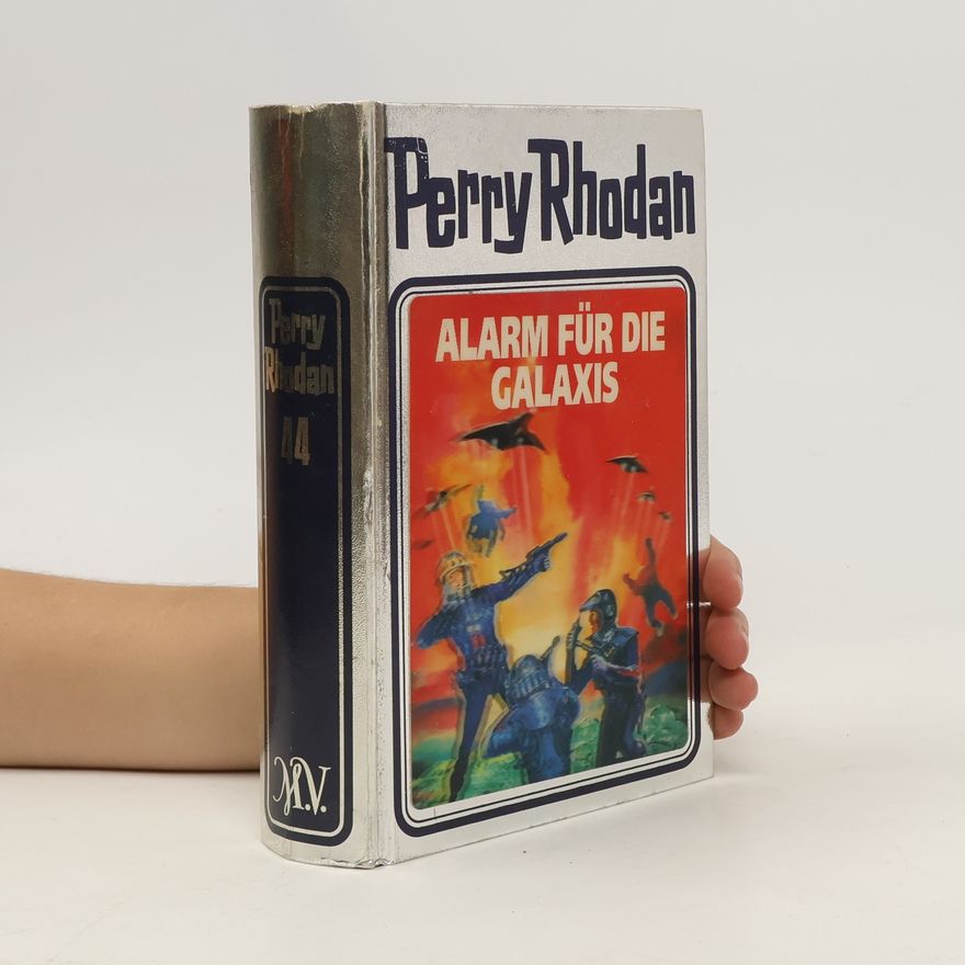 Perry Rhodan Perry Rhodan 44. Alarm für die Galaxis